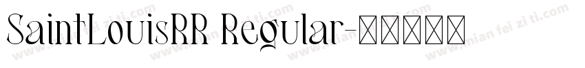 SaintLouisRR Regular字体转换